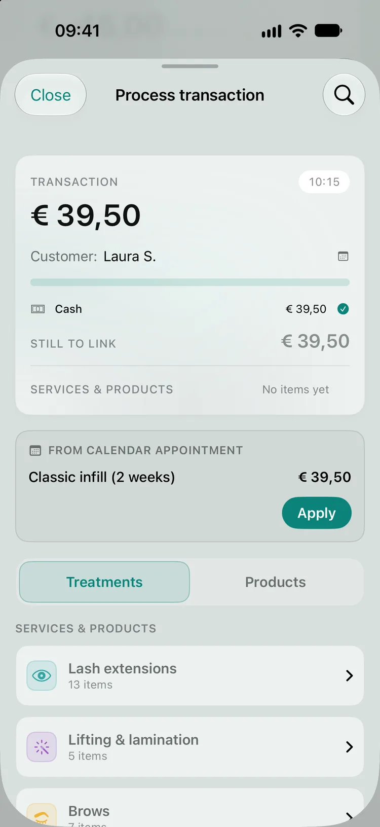 The Process transaction sheet for a € 39,50 cash payment from Laura S. at 10:15, with the From calendar appointment block below it: Classic infill (2 weeks) € 39,50 and the Apply button.
