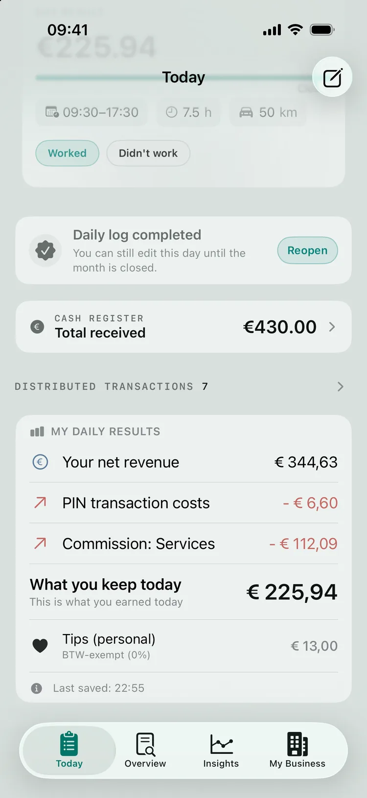 A closed workday with MY DAILY RESULTS: your net revenue, the PIN transaction costs and the commission for the host, and what you keep today, with the tip shown separately.
