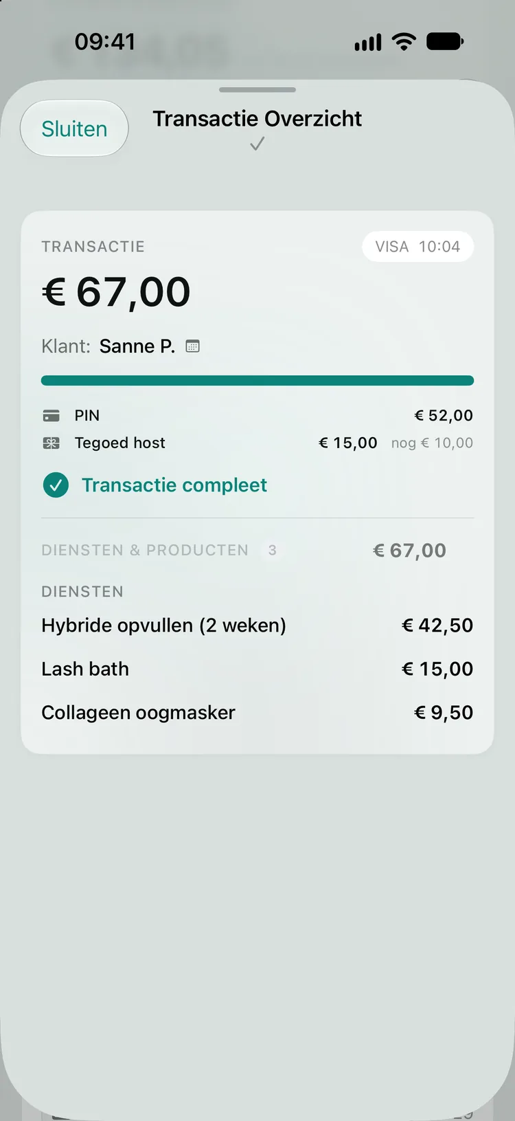 Het Transactie Overzicht van de gecombineerde betaling van € 67,00: PIN € 52,00 en Tegoed host € 15,00 (nog € 10,00), Transactie compleet, met drie behandelingen.